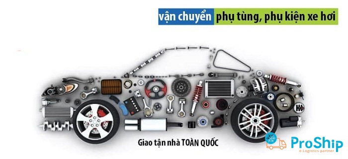 Dịch vụ vận chuyển phụ tùng xe ô tô giá rẻ, an toàn và nhanh chóng